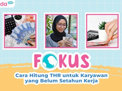 Cara Hitung THR untuk Karyawan yang Belum Setahun Kerja