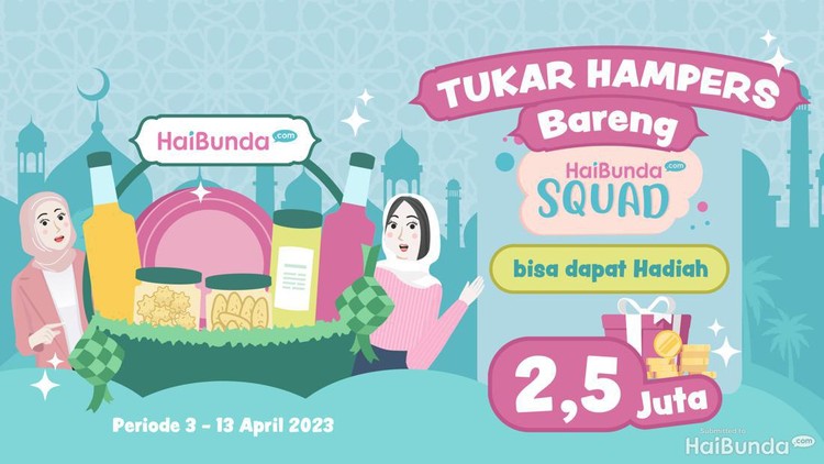 Tukar Hampers Bareng HaiBunda Squad Tukar Hampers Bareng HaiBunda Squad