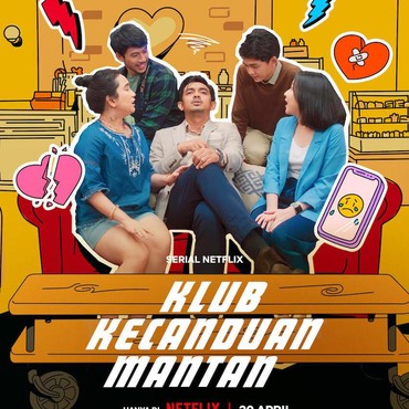 Sinopsis 'Klub Kecanduan Mantan', Serial Komedi Tentang Orang Gagal Move On
