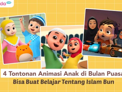 4 Tontonan Animasi untuk Anak di Bulan Puasa, Bisa Buat Belajar Tentang Islam Bun