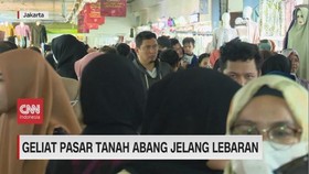VIDEO: Geliat Pasar Tanah Abang Jelang Lebaran