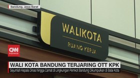 VIDEO: Wali Kota Bandung Terjaring OTT KPK