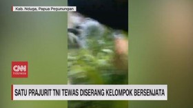 VIDEO: Satu Prajurit TNI Tewas Diserang Kelompok Bersenjata