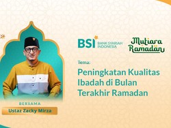 Mutiara Ramadan Ustaz Zacky Mirza: Tingkatkan Kualitas Ibadah di Akhir Ramadan