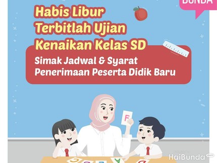 Habis Libur Terbitlah Ujian Kenaikan Kelas SD