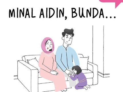 Minal Aidin, Bunda.....