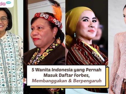 5 Wanita Indonesia yang Pernah Masuk Daftar Forbes, Membanggakan & Berpengaruh