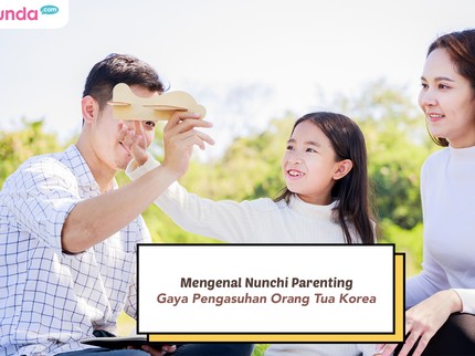 Mengenal Nunchi Parenting, Gaya Pengasuhan Ala Orang Korea yang Bisa Bunda Tiru