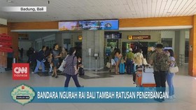 VIDOE: Bandara Ngurah Rai Bali Tambah Ratusan Penerbangan
