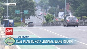 VIDEO: Ruas Jalan Ibu Kota Lengang Jelang Idulfitri