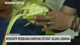 VIDEO: Mengintip Kesibukan Kampung Ketupat Jelang Lebaran