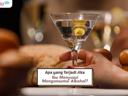 Apa yang Terjadi Jika Ibu Menyusui Mengonsumsi Alkohol?