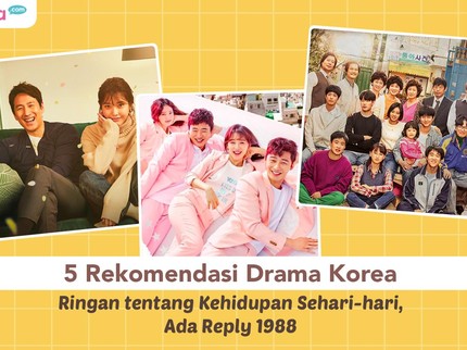 5 Rekomendasi Drama Korea Ringan tentang Kehidupan Sehari-hari, Ada Reply 1988