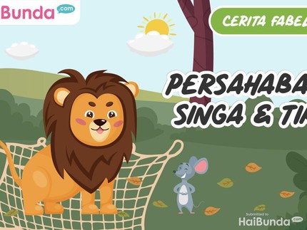 Cerita Fabel Animasi: Persahabatan Singa & Tikus