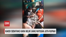 VIDEO: Kakek Sebatang Kara Miliki Uang Ratusan Juta Rupiah