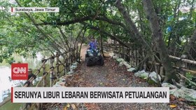 VIDEO: Serunya Libur Lebaran Berwisata Petualangan