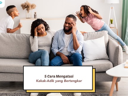 5 Cara Mengatasi Kakak-Adik yang Bertengkar, Salah Satunya Jangan Berpihak Bun
