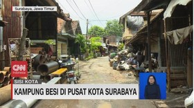 VIDEO: Kampung Besi di Pusat Kota Surabaya
