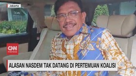 VIDEO: Alasan Nasdem Tak Datang di Pertemuan Koalisi
