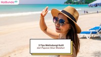Cuaca Panas Menyengat, Ini 5 Tips Melindungi Kulit dari Paparan Sinar Matahari