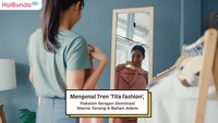Mengenal Tren 'Tita Fashion', Pakaian dengan Dominasi Warna Terang & Bahan Adem