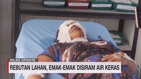 VIDEO: Rebutan Lahan, Emak-Emak Disiram Air Keras