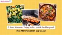 5 Jenis Makanan Tinggi Kalori untuk Ibu Menyusui, Bisa Meningkatkan Suplai ASI