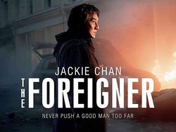 Sinopsis Film The Foreigner, Aksi Heroik Jackie Chan Ungkap Kematian Putrinya