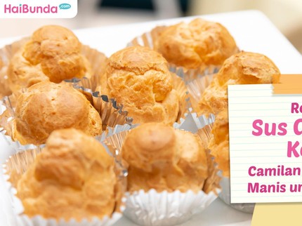 Resep Sus Goreng Keju, Camilan Lezat yang Manis untuk Si Kecil