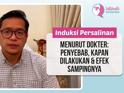 Induksi Persalinan Menurut Dokter: Penyebab, Kapan Dilakukan & Efek Sampingnya