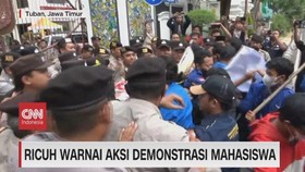 VIDEO: Ricuh Warnai Aksi Demonstrasi Mahasiswa