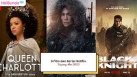 5 Film dan Serial Netflix yang Tayang Mei 2023, Ada Queen Charlotte hingga XO, Kitty