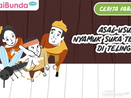 Cerita Fabel Animasi: Asal-Usul Nyamuk Suka Terbang di Telinga
