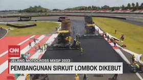 VIDEO: Pembangunan Sirkuit Lombok Dikebut