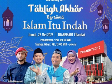 'Islam Itu Indah' Gelar Tabligh Akbar di Transmart Cilandak Bareng Ustaz Maulana