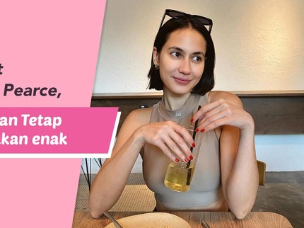5 Tips Diet Ala Pevita Pearce, Sehat dan Tetap Bisa Makan enak
