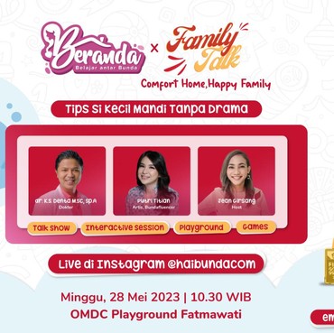 Beranda x Family Talk, Bagikan Tips Bujuk Anak Mandi Tanpa Drama