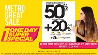 Metro Great Sale 'One Day Super Special', Diskon hingga 50%+20% Berbagai Produk