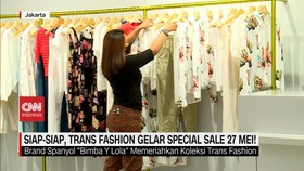 VIDEO: Siap-siap Trans Fashion Gelar Special Sale 27 Mei!