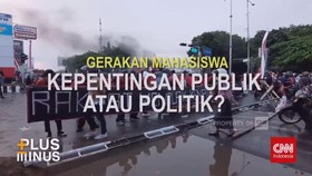 VIDEO: Plus Minus: Gerakan Mahasiswa Kepentingan Publik Atau Politik?