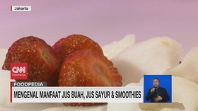 VIDEO: Mengenal Manfaat Jus Buah, Jus Sayur & Smoothies