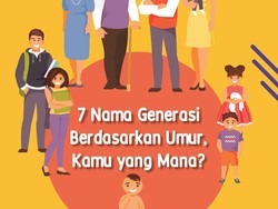 Infografis: 7 Nama Generasi Berdasarkan Umur, Kamu yang Mana?