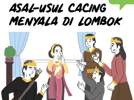 Asal-usul Cacing Menyala di Lombok