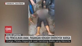 VIDEO: Isu Penculikan Anak, Pasangan Kekasih Dikeroyok Warga