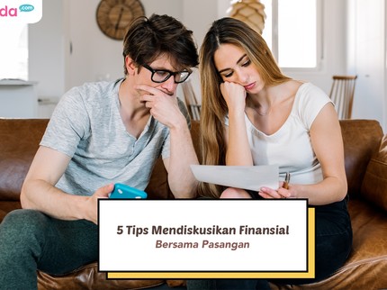 5 Tips Mendiskusikan Finansial Bersama Pasangan