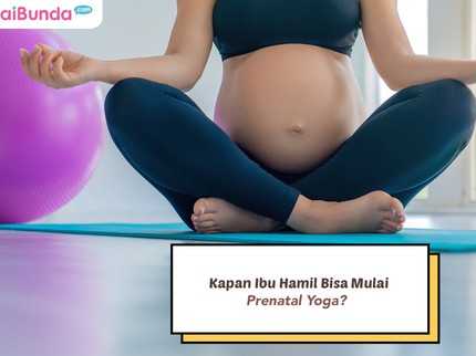 Kapan Ibu Hamil Bisa Mulai Prenatal Yoga?