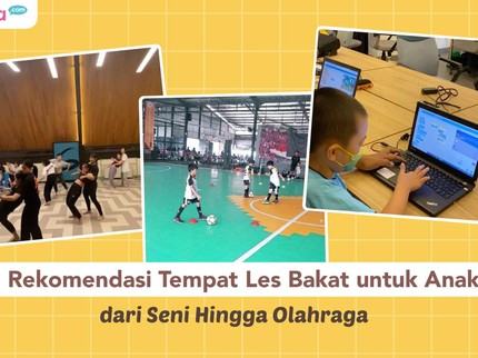 5 Rekomendasi Tempat Les Bakat untuk Anak, dari Seni Hingga Olahraga