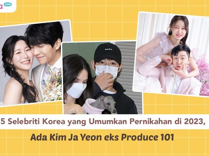5 Selebriti Korea yang Umumkan Pernikahan di 2023, Ada Kim Ja Yeon eks Produce 101