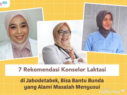 Rekomendasi 7 Konselor Laktasi di Jabodetabek, Bisa Bantu Bunda yang Alami Masalah Menyusui