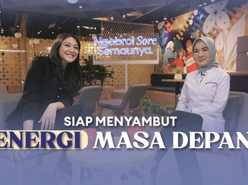 Siap Menghadapi Perubahan, Transisi Energi Harus Dilakukan | NSS: Nicke Widyawati